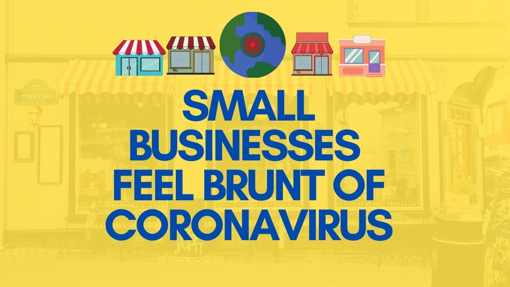 Small Businesses Feel Brunt of Coronavirus
